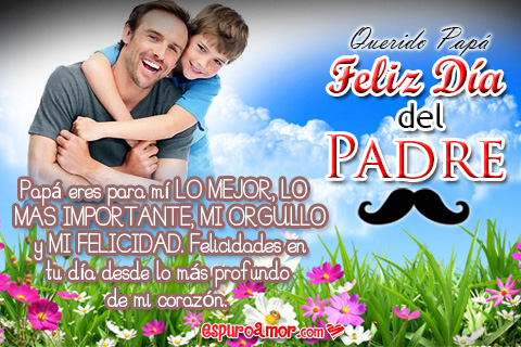 Feliz Dia Del Padre Amor Imagenes Y Frases